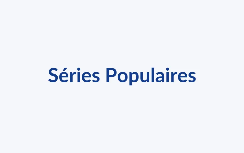 Séries populaires